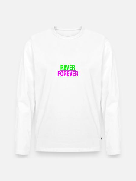 Raver forever - Men's Premium Organic Long Sleeve Shirt - white