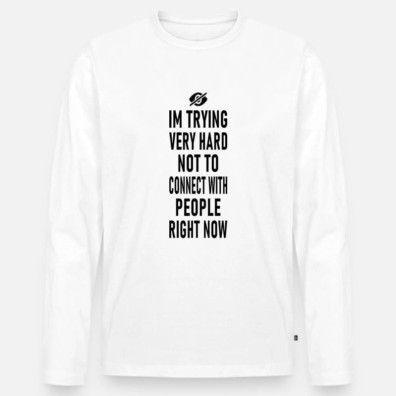 Sozialer Sarkasmus - Männer Premium Bio Langarmshirt - Weiß