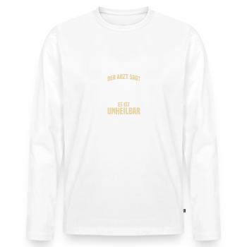 It's incurable: petanque, boules, petanque player - Men's Premium Organic Long Sleeve Shirt - white - Front - Nico (187cm)