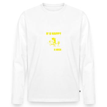 If u happy and u know it trink a Bier - Männer Premium Bio Langarmshirt - Weiß - Vorne - Nico (187cm)