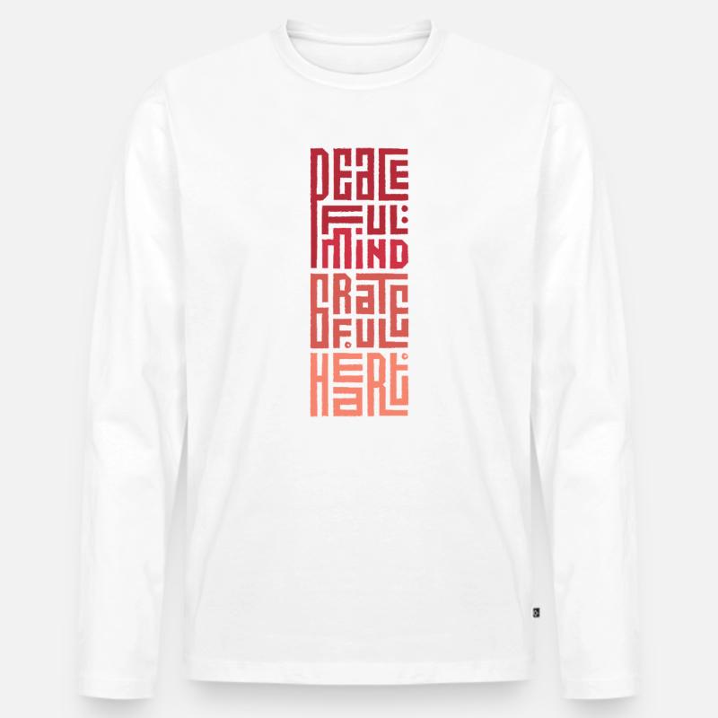 Friedlicher Geist Dankbares Herz - Männer Premium Bio Langarmshirt - Weiß