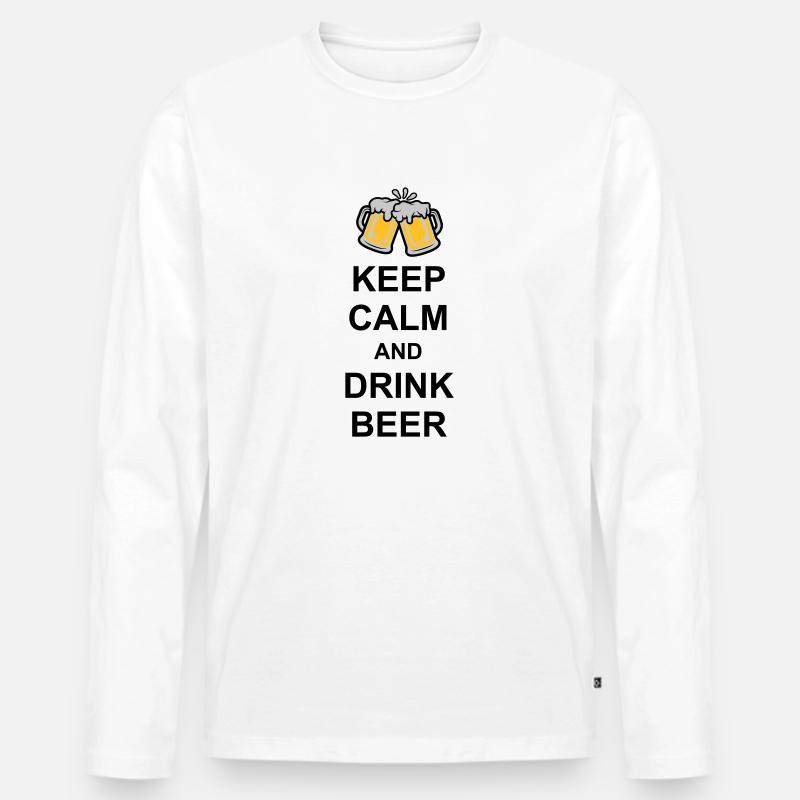 Keep Calm Drink Beer - Men's Premium Organic Long Sleeve Shirt - white