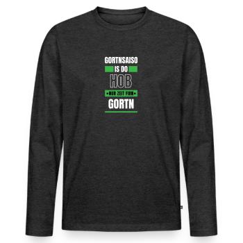 Koi zeit... Gortnsaiso - bayerischer Spruch - Männer Premium Bio Langarmshirt - Anthrazit meliert - Vorne - Nico (187cm)