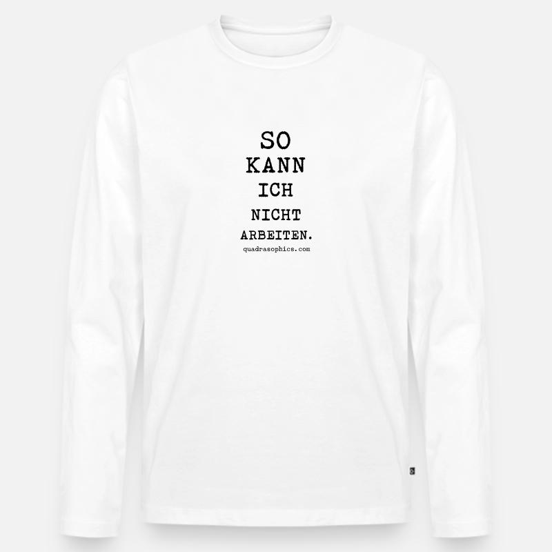 Arbeiten - Männer Premium Bio Langarmshirt - Weiß