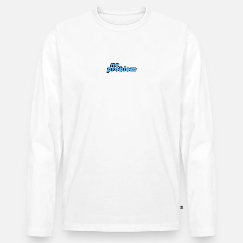 NO PROBLEM - Männer Premium Bio Langarmshirt - Weiß