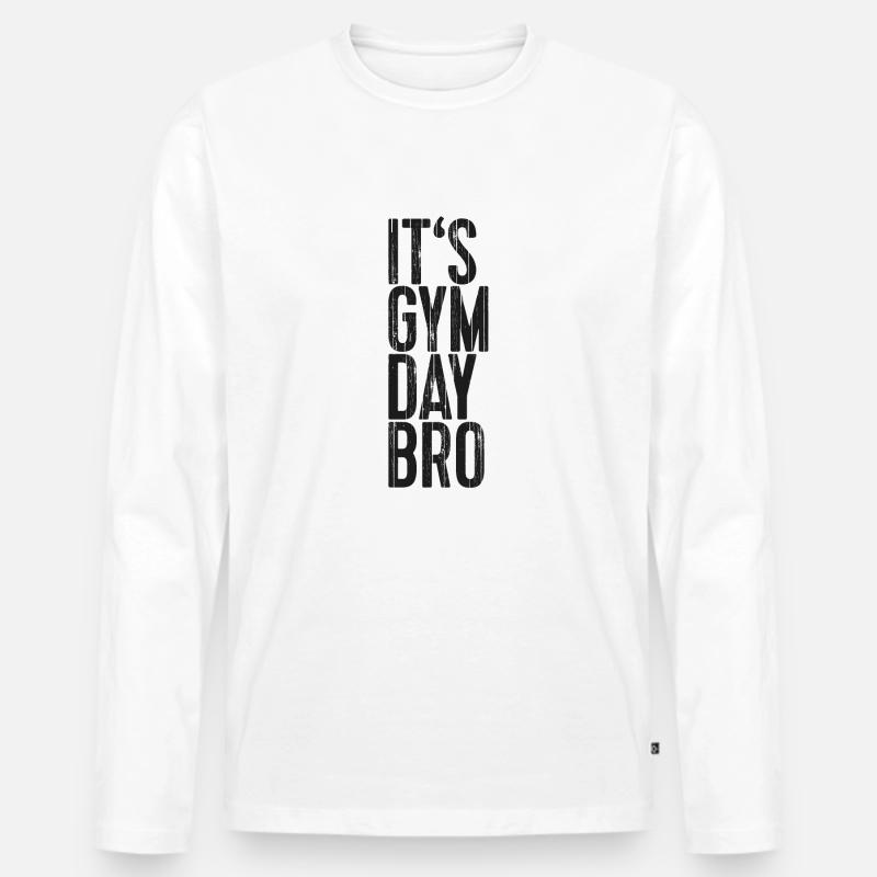 It's Gym Day Bro - Männer Premium Bio Langarmshirt - Weiß