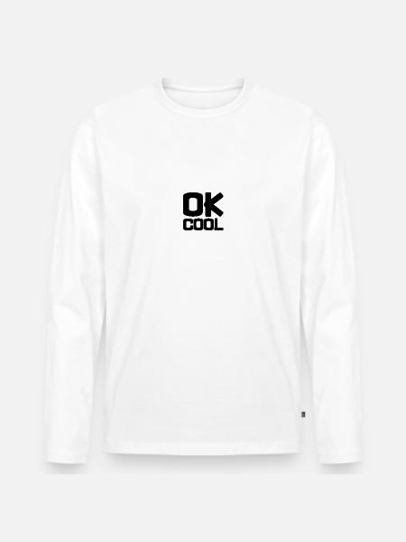 ok cool - Men's Premium Organic Long Sleeve Shirt - white