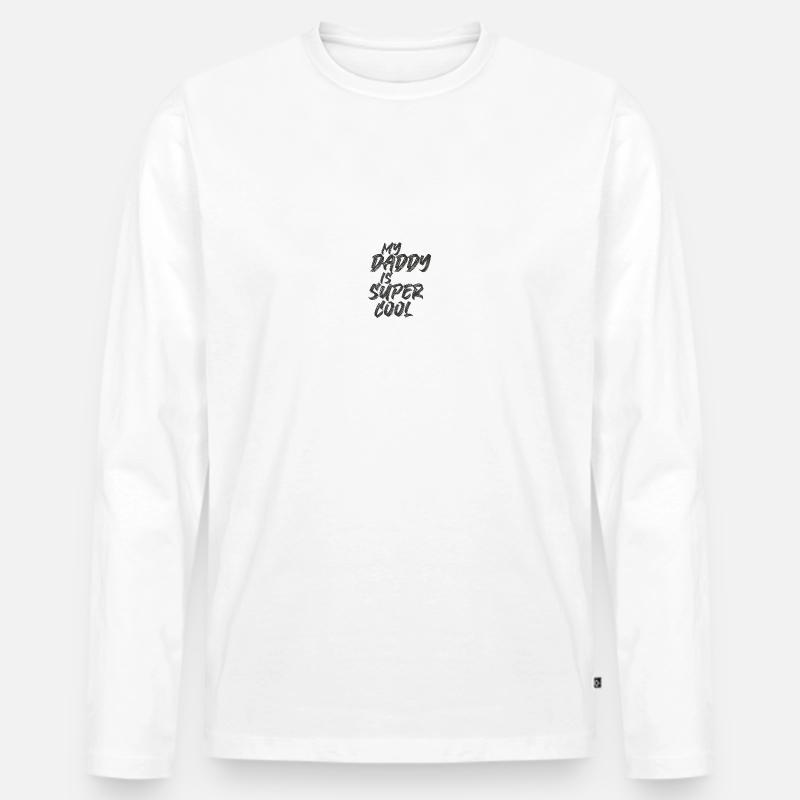 My Daddy is Super Cool - Männer Premium Bio Langarmshirt - Weiß
