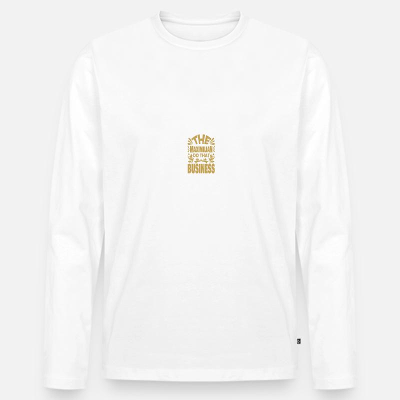 Vorname spruch Maximilian - Männer Premium Bio Langarmshirt - undefined