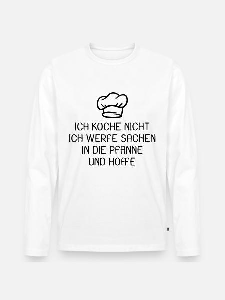 Koch Kochen Spruch lustig - Männer Premium Bio Langarmshirt - Weiß