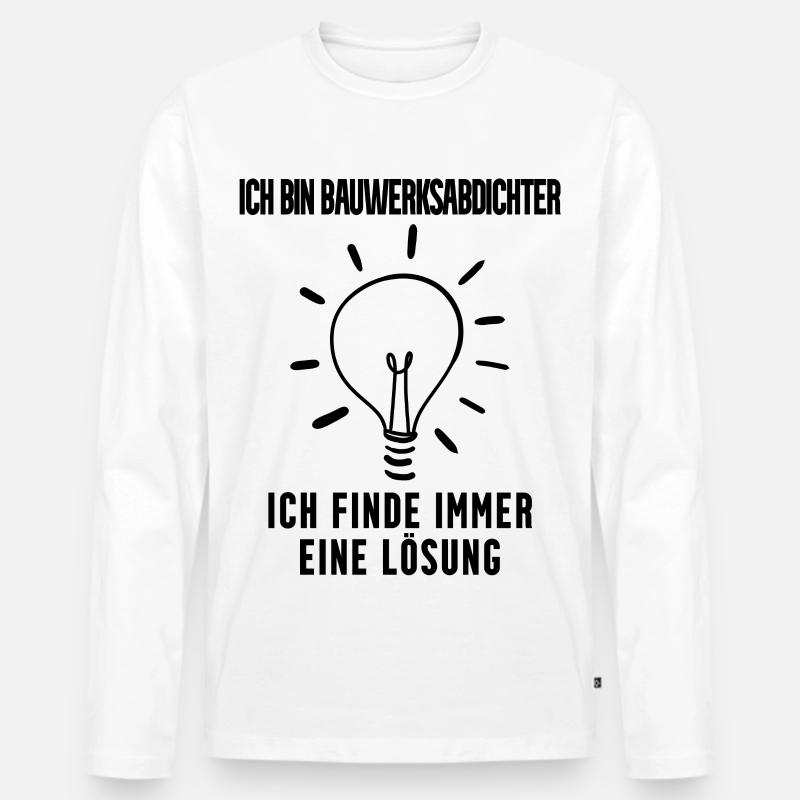 Bauwerksabdichter Beruf Ausbildung - Männer Premium Bio Langarmshirt - Weiß
