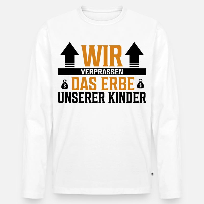 Wir verprassen das Erbe unserer Kinder - Sticker - Männer Premium Bio Langarmshirt - Weiß
