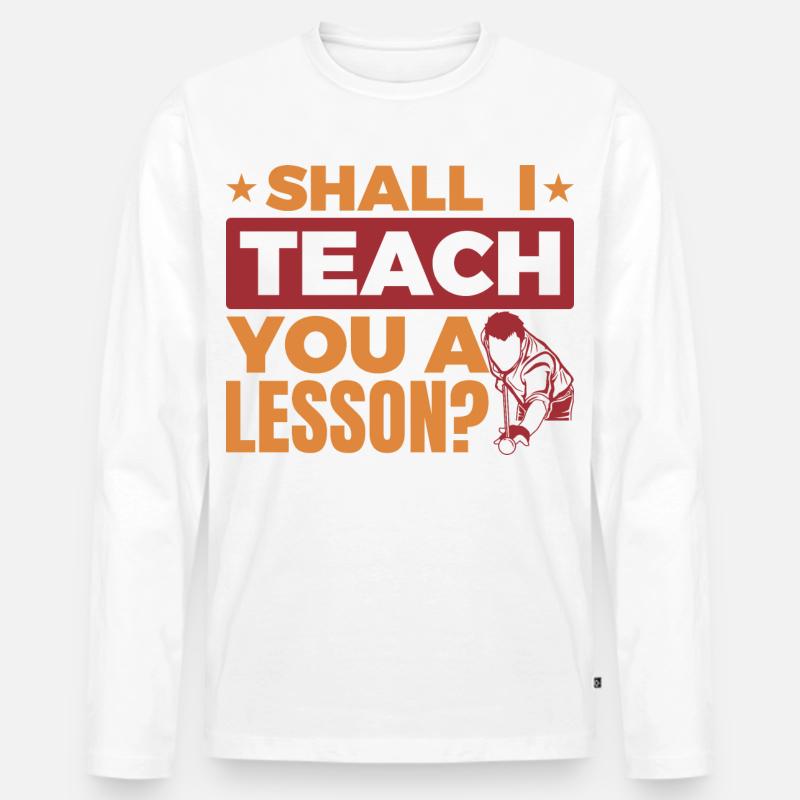 Witziger Billard Spruch - Männer Premium Bio Langarmshirt - Weiß