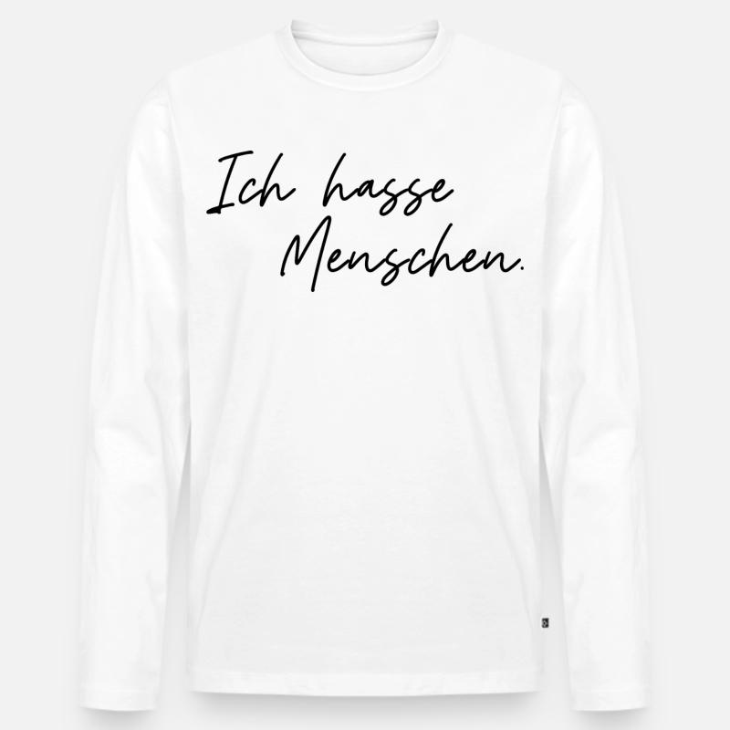 Ich hasse Menschen - Männer Premium Bio Langarmshirt - Weiß