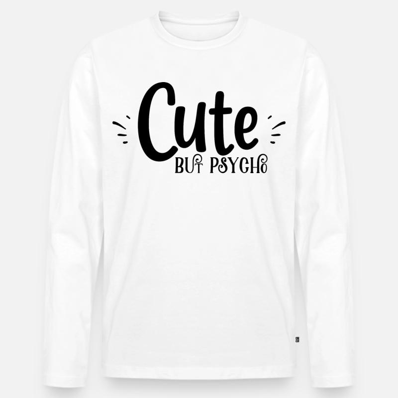 cute but psyche - Männer Premium Bio Langarmshirt - Weiß