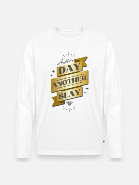 Another Day Another Slay Banner - Men's Premium Organic Long Sleeve Shirt - white