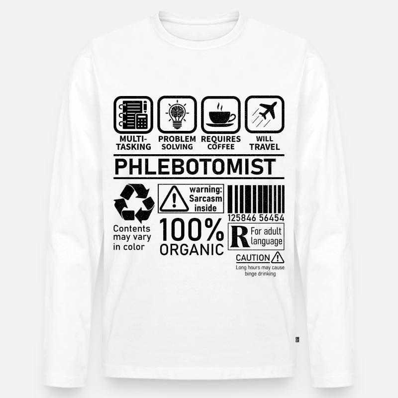 Phlebotomist multi tasking problem solving - Men's Premium Organic Long Sleeve Shirt - white