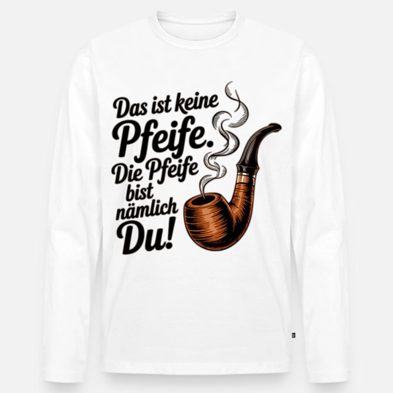 Du bist die Pfeife - Männer Premium Bio Langarmshirt - Weiß