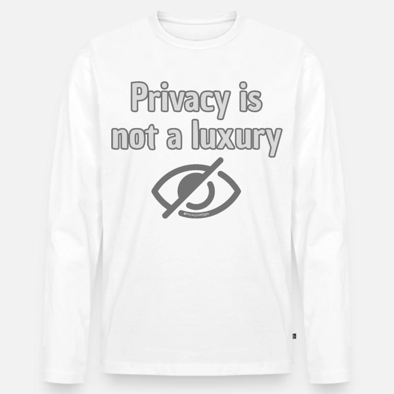 Privacy Not Luxury -Top-Statement für Privatsphäre - Männer Premium Bio Langarmshirt - Weiß