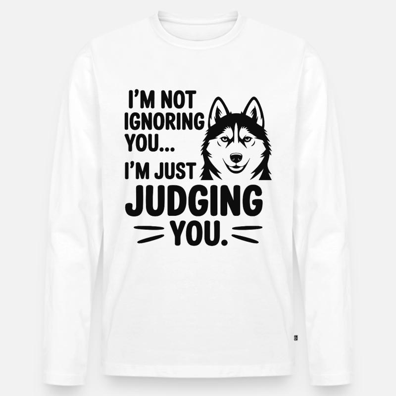 Ich ignoriere dich nicht, Husky - Männer Premium Bio Langarmshirt - Weiß