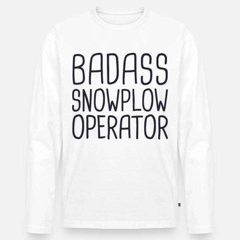Snowplow Operator Badass Schneepflugfahrer - Männer Premium Bio Langarmshirt - Weiß