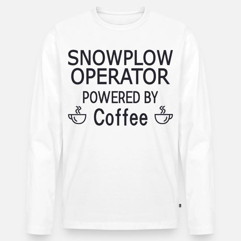 Snowplow Operator Powered Coffee Schneepflugfahrer - Männer Premium Bio Langarmshirt - Weiß