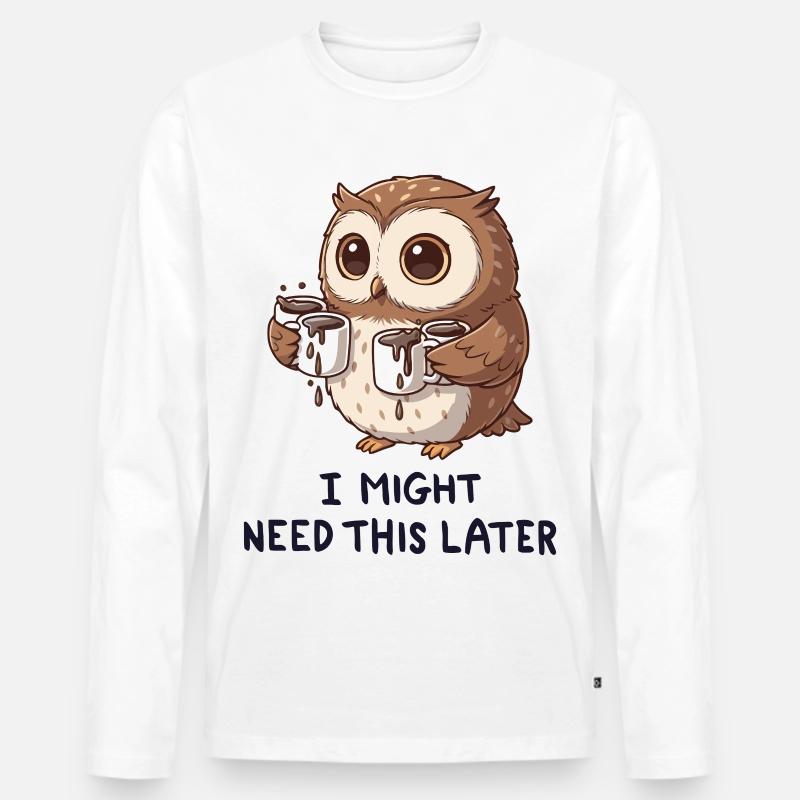 Ich brauche Kaffee später - Lustige Eule - Männer Premium Bio Langarmshirt - Weiß