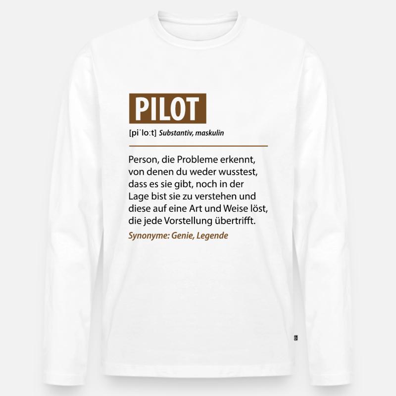 Lustige Pilot Beruf Definition Geschenke - Männer Premium Bio Langarmshirt - Weiß