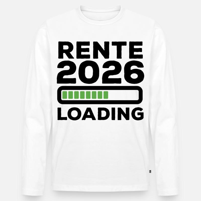 Rente 2026 loading - Ruhestand - Pension - Männer Premium Bio Langarmshirt - Weiß