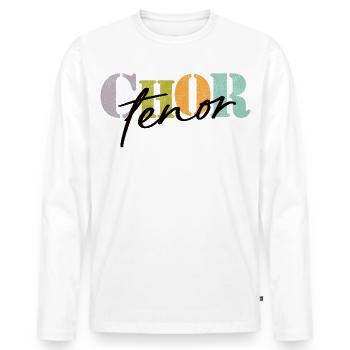 Ténor de chœur - T-shirt manches longues Premium bio Homme - blanc - Devant - Nico (187cm)