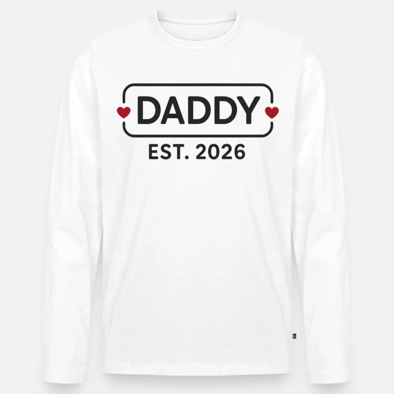 DADDY 2026 Stolzer werdender Vater - Männer Premium Bio Langarmshirt - Weiß