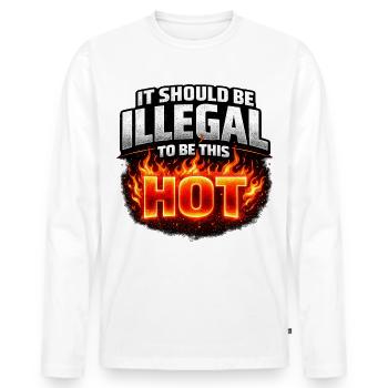 It Should Be Illegal to Be This Hot - Men's Premium Organic Long Sleeve Shirt - white - Front - Nico (187cm)