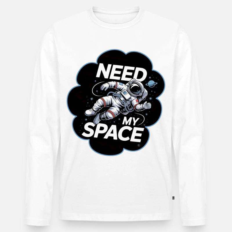 Raumfahrt Spruch Need My Space - Männer Premium Bio Langarmshirt - Weiß