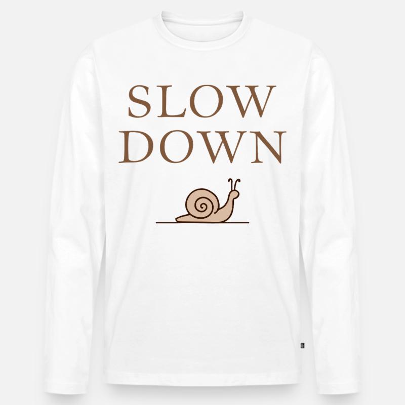 Slow Down Schnecke Entschleunigung Achtsamkeit - Männer Premium Bio Langarmshirt - Weiß