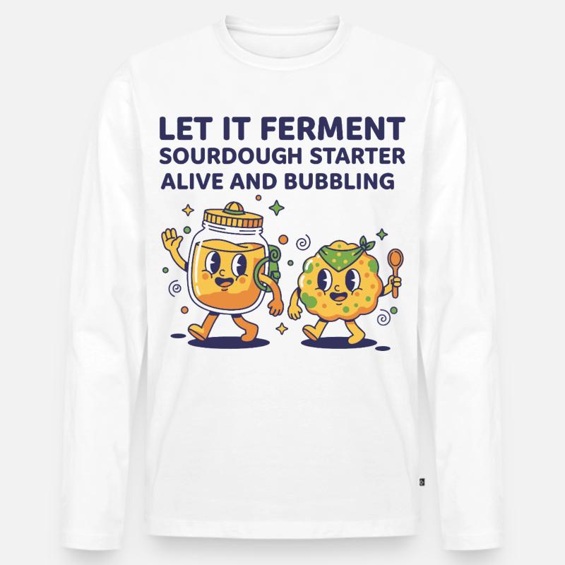 Sauerteig, lass ihn lebendig fermentieren. Starter. - Männer Premium Bio Langarmshirt - Weiß