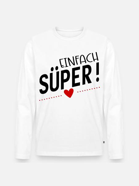 Süper - Männer Premium Bio Langarmshirt - Weiß