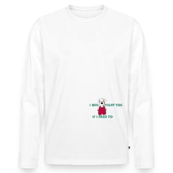 ICH WERDE GEGEN DICH KÄMPFEN - Männer Premium Bio Langarmshirt - Weiß - Vorne - Nico (187cm)