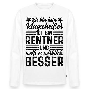 Rentner Ich bin kein Klugscheißer Ruhestand Rente - Männer Premium Bio Langarmshirt - Weiß - Vorne - Nico (187cm)