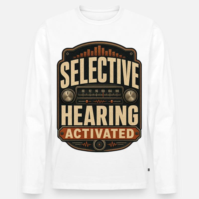 Selective Hearing Activated - Men's Premium Organic Long Sleeve Shirt - white