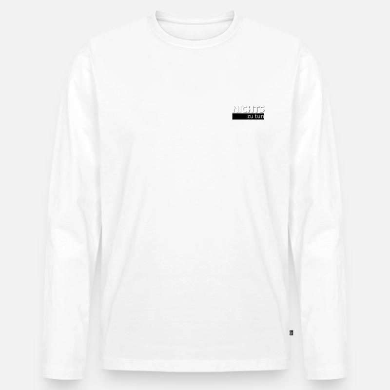NICHTS zu tun - Männer Premium Bio Langarmshirt - Weiß