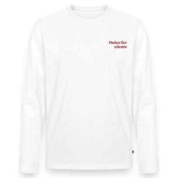 Dolce far niente shirt - italian lifestyle t-shirt - Männer Premium Bio Langarmshirt - Weiß - Vorne - Nico (187cm)