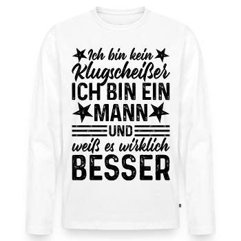 Mann lustiger Spruch Ich bin kein Klugscheißer - Männer Premium Bio Langarmshirt - Weiß - Vorne - Nico (187cm)