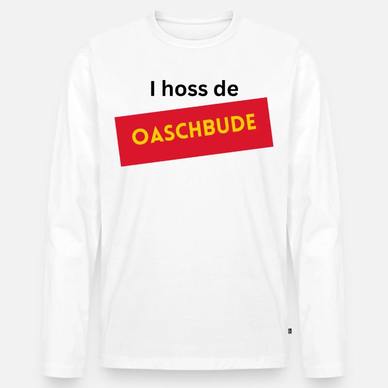 I hoss de Oaschbude  - Männer Premium Bio Langarmshirt - Weiß