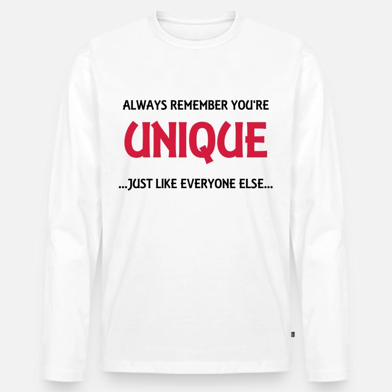 Always remember you're unique - Männer Premium Bio Langarmshirt - Weiß