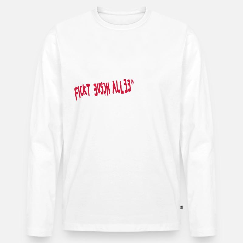 Fickt Eusch Allee - Männer Premium Bio Langarmshirt - Weiß