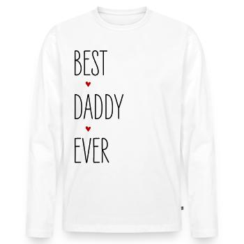 Best Dad, Best Daddy Ever, Birthday, Father's Day - Men's Premium Organic Long Sleeve Shirt - white - Front - Nico (187cm)