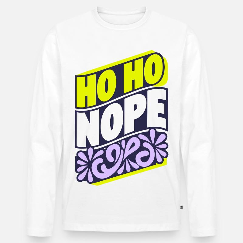 Ho Ho Nope Holiday Tee - Männer Premium Bio Langarmshirt - Weiß