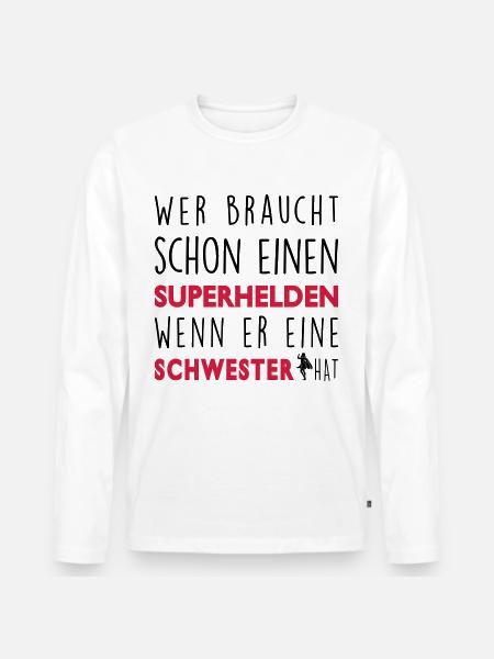 Meine Schwester-Superheld - Männer Premium Bio Langarmshirt - Weiß