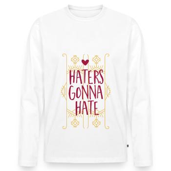Haters va détester - cadeau honnête - T-shirt manches longues Premium bio Homme - blanc - Devant - Nico (187cm)