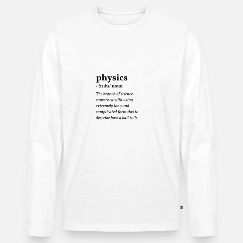 Physics (Physik) Clean Edition - Männer Premium Bio Langarmshirt - Weiß
